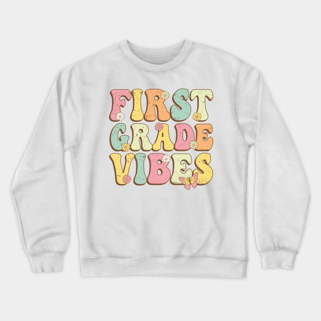 First Grade Vibes , 1st Grade Vibes , back to school Retro Vintage Crewneck Sweatshirt by GShow